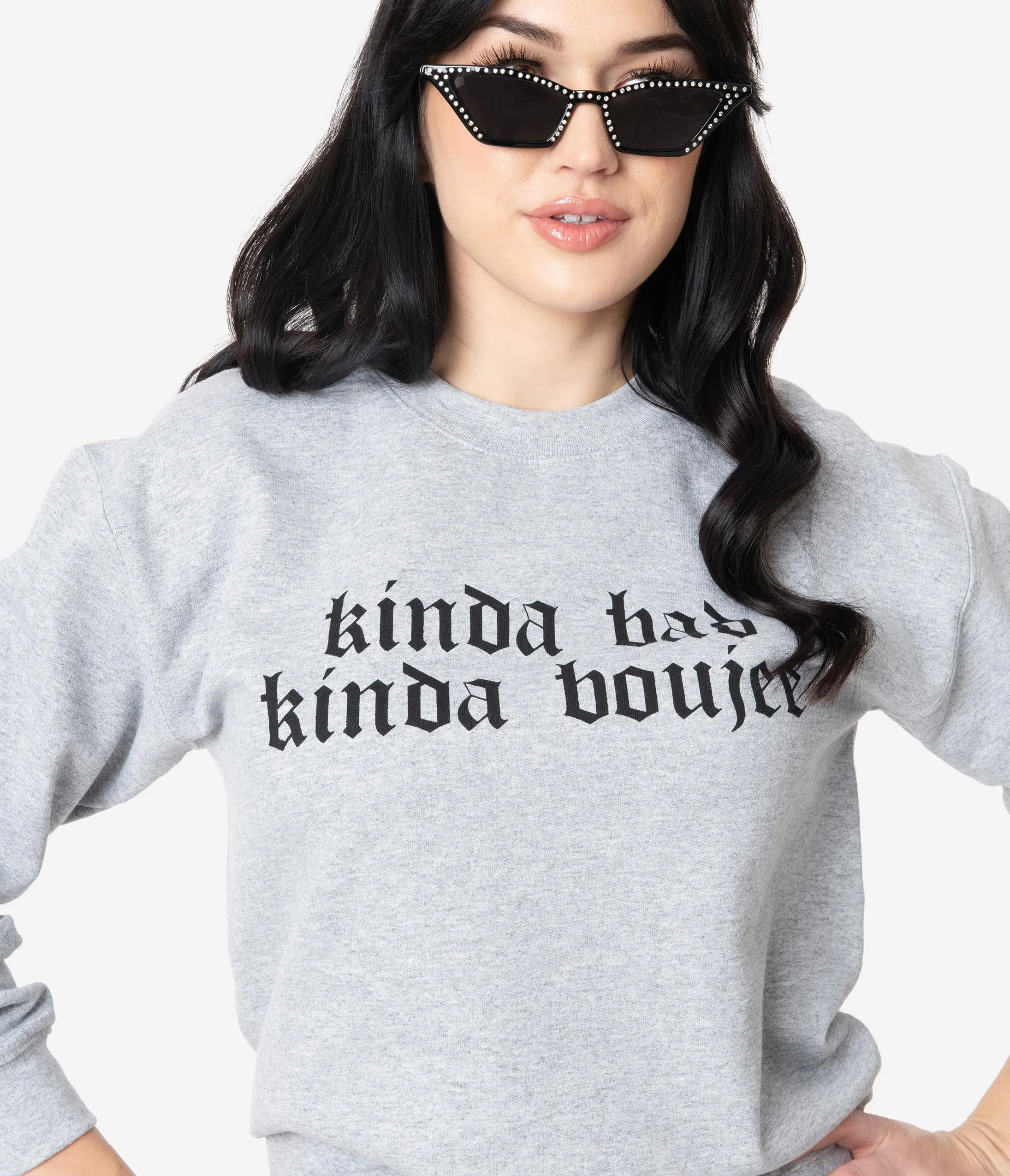 Kinda Bad Kinda Boujee Sweatshirt